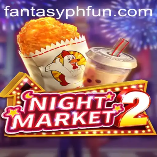 Explore the Magical Realm of NightMarket2 with FANTASYPH Adventure