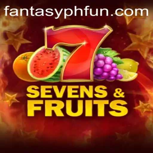 Exploring SevensFruits: An Exciting Journey into Fantasy Gaming with FANTASYPH